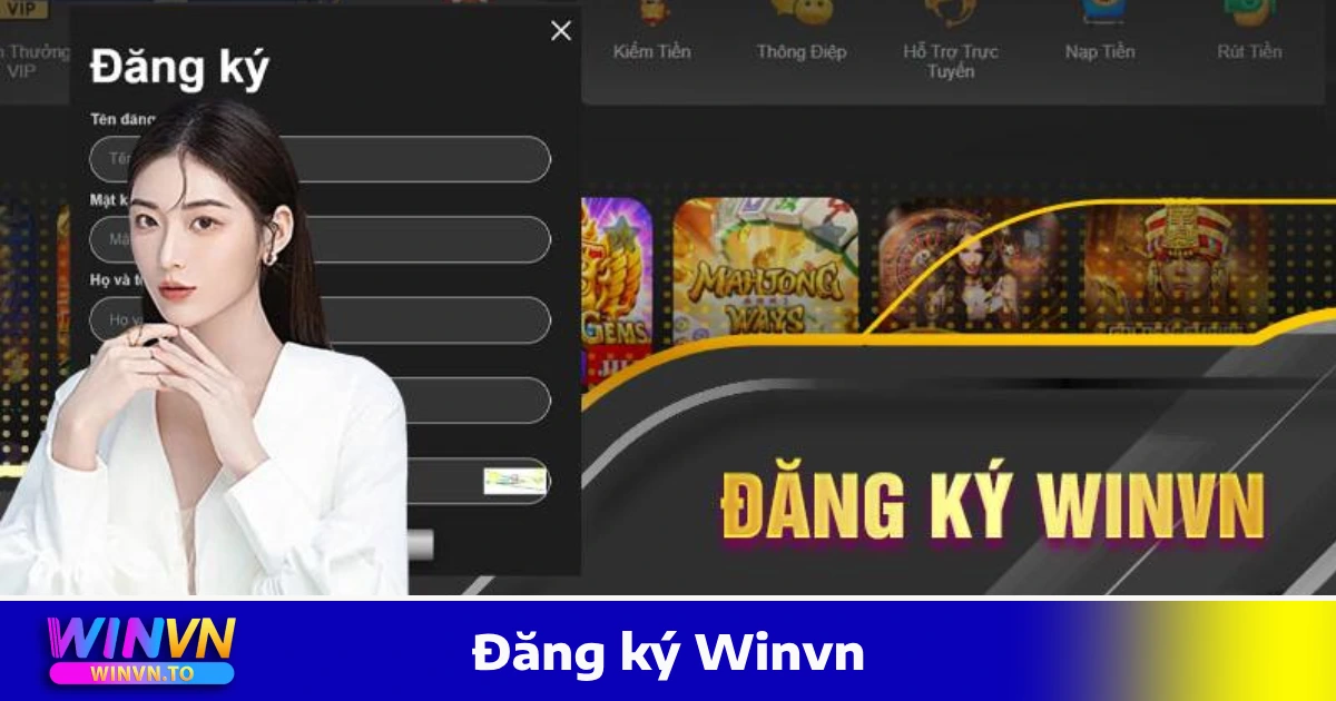 trang chủ 36 Quy trình đăng ký Winvn cực kỳ đơn giản