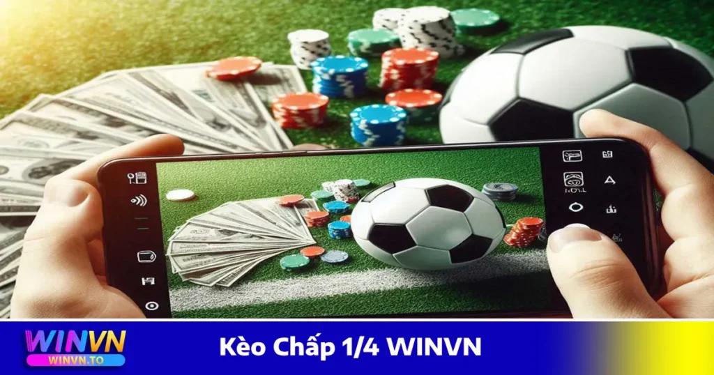 Kèo Chấp 1/4 WINVN - Cách Đọc Kèo Và Kinh Nghiệm Cá Cược 1 Khi hai đội hòa – Mất nửa tiền cược